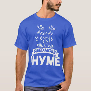 Camiseta Preciso de mais tomilho
