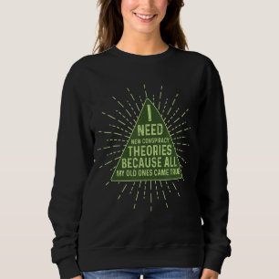 Camiseta Preciso De Novas Teorias Da Conspiração... Todas A