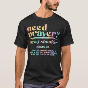Camiseta Preciso de Oração Toque Meu Ombro Cristão (Por