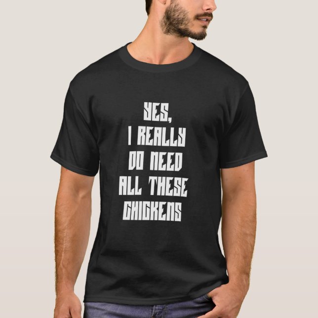 Camiseta Preciso de Todos Esses Frangos Fofos (Frente)
