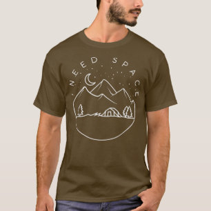 Camiseta Preciso de um Acampador de Acampamento SpaceCute