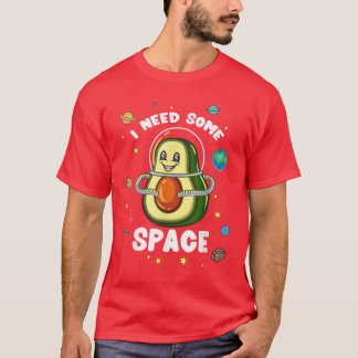 Camiseta Preciso De Um Astronauta Avocado Engraçado.