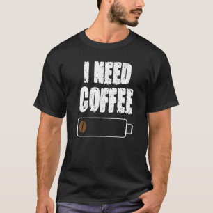 Camiseta Preciso De Um Bebendo De Café Cafeína Café