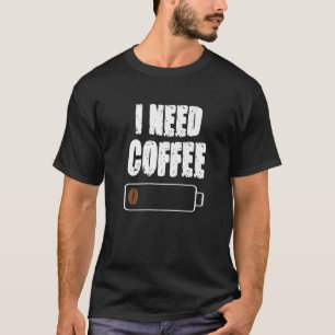 Camiseta Preciso De Um Bebendo De Café Cafeína Café