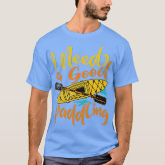 Camiseta Preciso De Um Bom Paddling