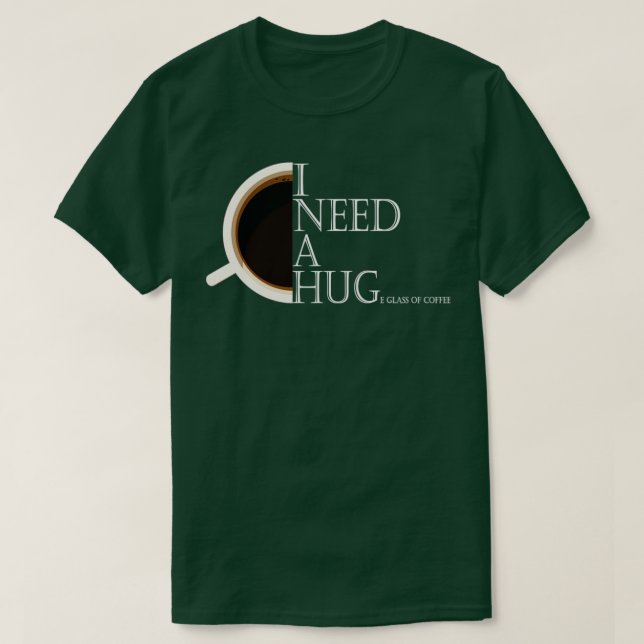 Camiseta preciso de um copo enorme de café (Frente do Design)