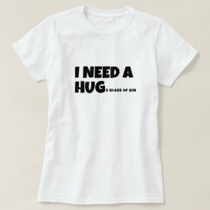 Camiseta Preciso de um copo enorme de gin