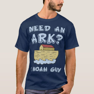 Camiseta Preciso De Uma Arca Para Noah Cara Engraçado, Chr