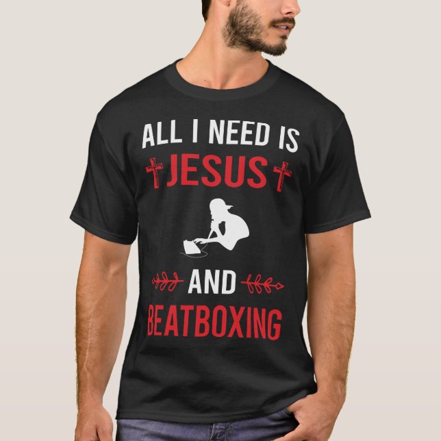 Camiseta Preciso de uma caixa de beatboxing de Jesus (Frente)