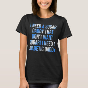 Camiseta Preciso de uma Pai de Suga que não queira uma cota