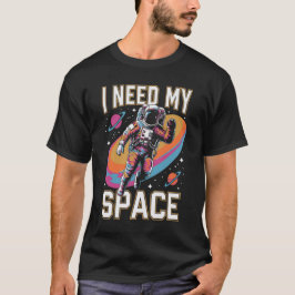 CAMISETA PRECISO DO MEU ESPAÇO