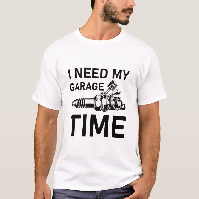 Camiseta Preciso Do Meu Tempo De Garagem - Mecânico (Frente)