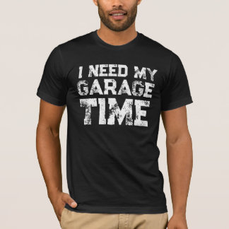 CAMISETA PRECISO DO MEU TEMPO NA GARAGEM FUNNY HOMENS PAI