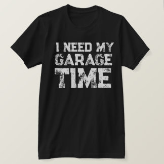 CAMISETA PRECISO DO MEU TEMPO NA GARAGEM FUNNY HOMENS PAI