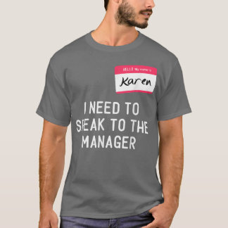 Camiseta Preciso Falar Com A Gerente Karen Halloween Meme W