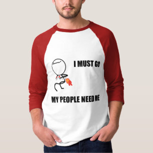Camiseta Preciso Ir As Pessoas Precisam De Mim