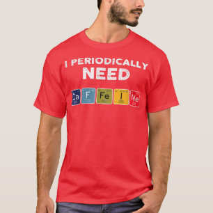 Camiseta Preciso Periodicamente De Png De Professora De Ciê