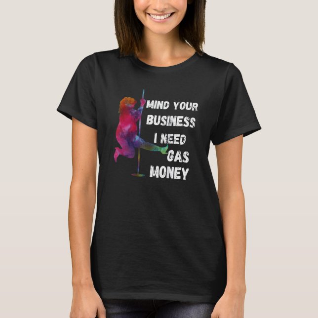 Camiseta Preços das Mulheres Cuide da Sua Vida Preciso de D (Frente)