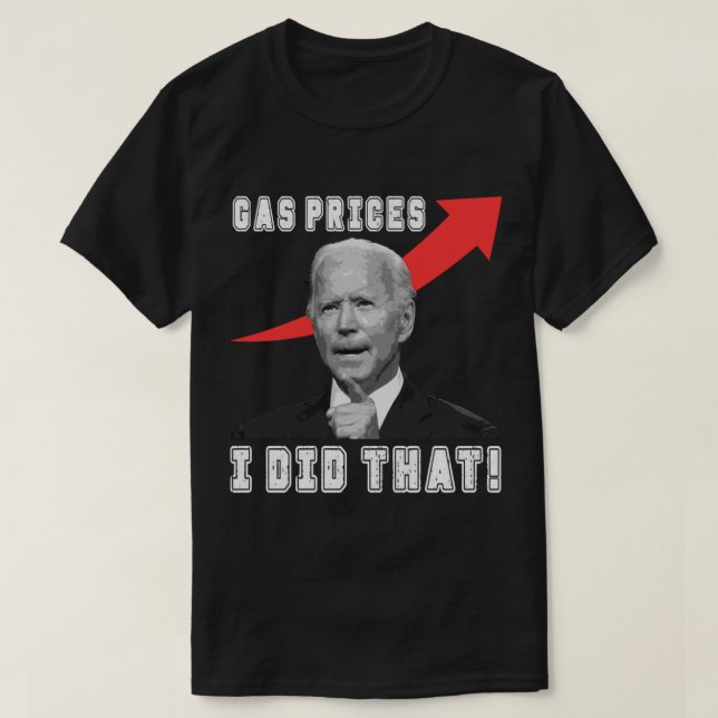 Camiseta Preços Do Gás Biden Índice De Preços Do Gás Elevad (Frente do Design)