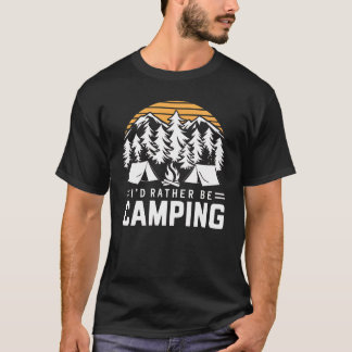 Camiseta Preferencialmente Estaria Acampando