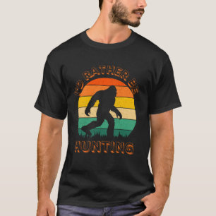 Camiseta Preferencialmente estaria caçando