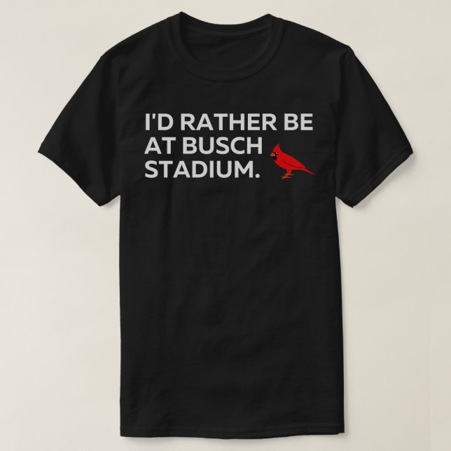 Camiseta Preferencialmente Id Estar No Estádio Busch (Frente do Design)