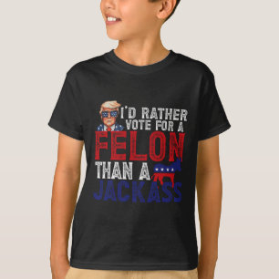 Camiseta Preferencialmente Vota Para Felon Do Que Jack Funn