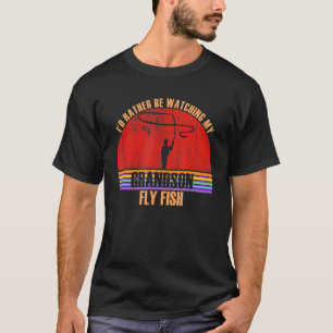 Camiseta Preferencialmentes Avós Estavam Assistindo Avô De