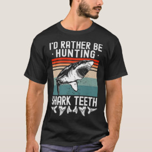 Camiseta Preferencialmentes De Dentes De Tubarão Estão Caça