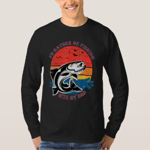 Camiseta Preferencialmentes Id Estão Pescando Com Meu Pai