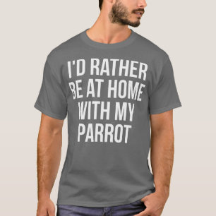 Camiseta Preferencialmentes Id Estarão Em Casa Com Meu Anim