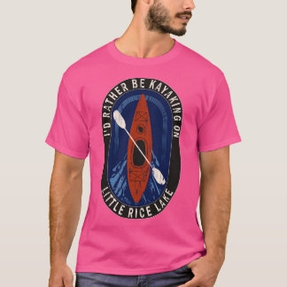 Camiseta Preferencialmentes Id Estarão Kayaking No Pequeno