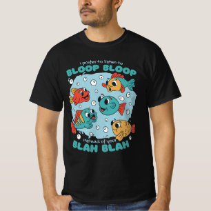 CAMISETA PREFIRO BLOOP EM VEZ DA SUA BLAH