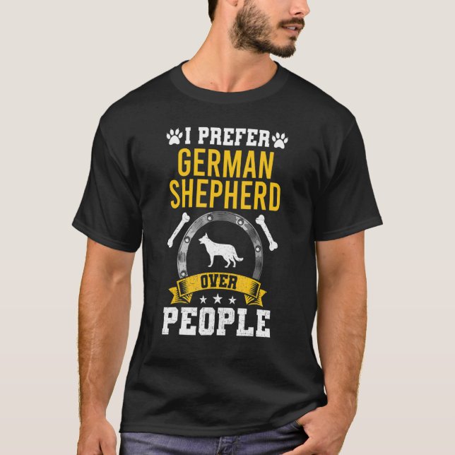 Camiseta Prefiro German shepherd Sobre O Cachorro Do Pessoa (Frente)