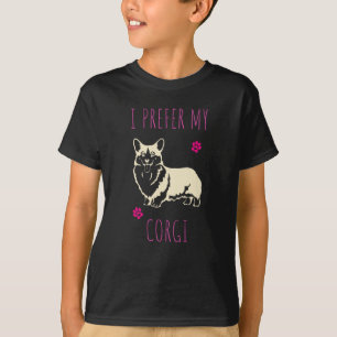 Camiseta Prefiro Meu Corgi - Dono De Cachorro Engraçado