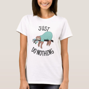 Camiseta Preguiça Basta Não Fazer Nada
