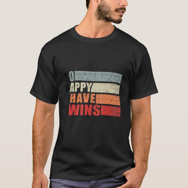 Camiseta Preguiçosa Citação Revelatória Tão Feliz Que Tenho (Frente)