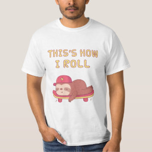 Camiseta Preguiçoso Bicho-Preguiça no Skate, É assim que eu