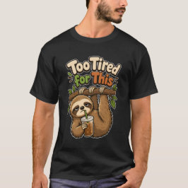 Camiseta Preguiçoso de Café Gelado Divertido Demais Cansado
