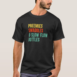Camiseta Prematuros Enfaixados E Mamadeiras De Fluxo Lento