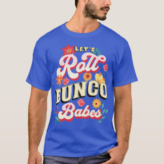 Camiseta Prêmio Bunco Lets Roll Bunco Babes