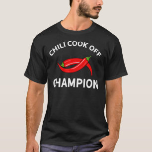 Camiseta Prêmio de Diversão Chili Cook Off Champion para Me