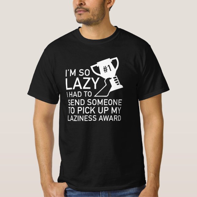 Camiseta Prêmio de Lazy (Frente)