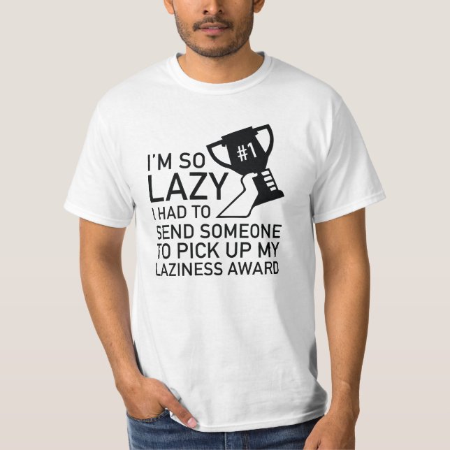 Camiseta Prêmio de Lazy (Frente)