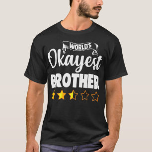Camiseta Prêmio Irmão Mais Ocupado do Mundo