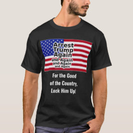 Camiseta Prendam Trump De Novo E De Novo E De Novo