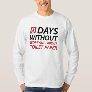 Camiseta Preocupações com papel higiênico