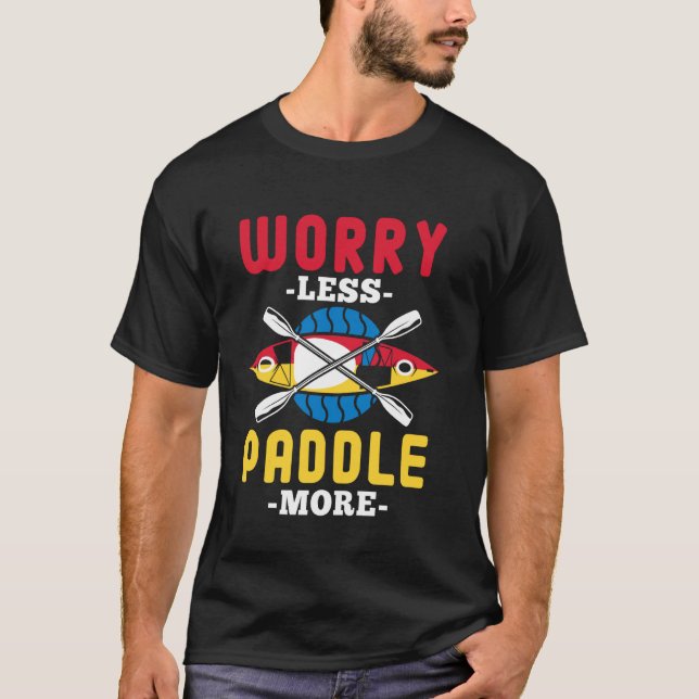 Camiseta preocupe-se menos reme mais Design para um fã de c (Frente)