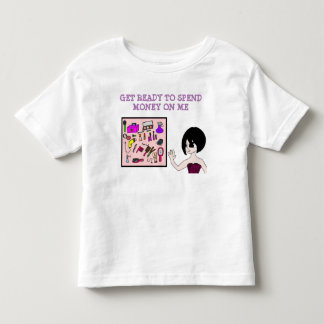 Camiseta prepare-se para gastar dinheiro comigo