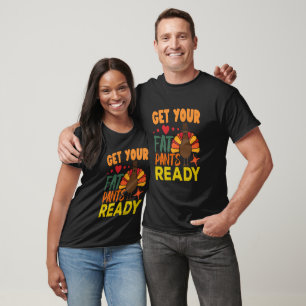 Camiseta Prepare suas calças de gordura